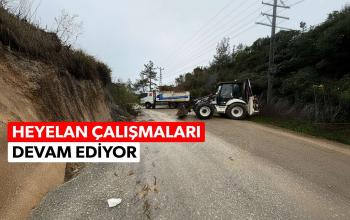HEYELAN ÇALIŞMALARI DEVAM EDİYOR